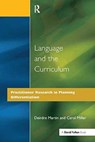 Language and the Curriculum - DEIRDRE (MOSAIC CENTRE FOR RESEARCH ON MULTILINGUALISM,  University of Birmingham, UK) Martin ; Carol Miller - 9781138159105