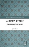 Albion's People - JOHN (UNIVERSITY OF SOUTHAMPTON,  UK University of Southampton, UK) Rule - 9781138165342