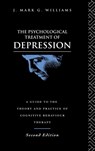 The Psychological Treatment of Depression - J. Mark G. Williams - 9781138169753