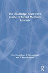The Routledge Reviewer's Guide to Mixed Methods Analysis - Anthony J. Onwuegbuzie ; R. Burke Johnson - 9781138305267