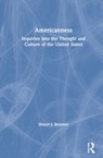 Americanness - Simon J. Bronner - 9781138320994