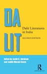 Dalit literature in India - Joshil K. Abraham ; Judith Misrahi-Barak - 9781138346529