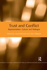 Trust and Conflict - Ivana (University of Stirling) Markova ; Alex Gillespie - 9781138380394