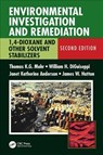 Environmental Investigation and Remediation - THOMAS K.G. (SANTA CLARA VALLEY WATER DISTRICT,  San Jose, California, USA) Mohr ; William DiGuiseppi ; James Hatton ; Janet Anderson - 9781138393967