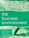 Unlocking the Business Environment - John Brinkman ; Ilve Navarro ; Donna Harper - 9781138456150