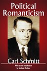 Political Romanticism - Carl Schmitt - 9781138530218