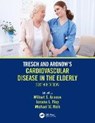 Tresch and Aronow's Cardiovascular Disease in the Elderly - WILBERT S. (WESTCHESTER MEDICAL CENTER AND NEW YORK MEDICAL COLLEGE,  New York, USA) Aronow ; Jerome L. (National Heart, Lung, and Blood Institute, Bethesda, USA) Fleg ; Michael W. (Washington University School of Medicine, St Louis, USA) Rich - 9781138558298