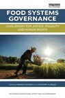 Food Systems Governance - AMANDA KENNEDY ; JONATHAN (UNIVERSITY OF NEW ENGLAND,  Australia) Liljeblad - 9781138618299
