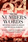 From Numbers to Words - SUSAN (UNIVERSITY OF MIAMI,  USA) Morgan ; Tom (University of Georgia) Reichert ; Tyler R. (University of Miami, USA) Harrison - 9781138638082