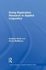 Doing Replication Research in Applied Linguistics - Graeme Porte ; Kevin McManus - 9781138657342