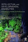 Intellectual and Developmental Disabilities - Briana S. (Kansas State University Nelson Goff ; Nicole Piland (Texas Tech University Springer - 9781138672468