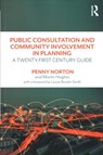 Public Consultation and Community Involvement in Planning - PENNY (CONSULT ONLINE,  UK) Norton ; Martin Hughes - 9781138680159