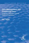 Care Management and Community Care - Mark Baldwin - 9781138724747