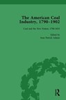 The American Coal Industry 1790-1902, Volume I - Sean Patrick Adams - 9781138757646