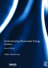Understanding Renewable Energy Systems - VOLKER (BERLIN UNIVERSITY OF APPLIED SCIENCES,  Germany) Quaschning - 9781138781948