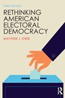 Rethinking American Electoral Democracy - Matthew J. (Northern Illinois University Streb - 9781138786257