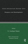India Migration Report 2014 - S. Irudaya (Research Unit on International Migration Rajan - 9781138788190