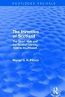 The Invention of Scotland (Routledge Revivals) - MURRAY G. H. (UNIVERSITY OF GLASGOW,  UK) Pittock - 9781138813267