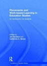 Placements and Work-based Learning in Education Studies - JIM (BATH SPA UNIVERSITY,  UK) Hordern ; Catherine (Bath Spa University, UK) Simon - 9781138839069