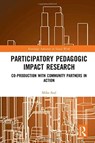 Participatory Pedagogic Impact Research - MIKE (NEWMAN UNIVERSITY,  UK) Seal - 9781138849969
