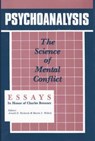 Psychoanalysis - Arnold D. Richards ; Martin S. Willick - 9781138872172