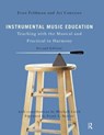 Instrumental Music Education - EVAN (UNIVERSITY OF NORTH CAROLINA AT CHAPEL HILL,  USA) Feldman ; Ari (Washingtonville High School, USA) Contzius - 9781138921405