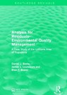 Analysis for Residuals-Environmental Quality Management - Daniel J. Basta ; James L. Lounsbury ; Blair T. Bower - 9781138958234