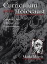 Curriculum and the Holocaust - Marla Morris - 9781138967151