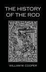 The History Of The Rod - William M. Cooper - 9781138971790
