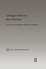 Giving a Voice to the Voiceless - Jinx Coleman Broussard - 9781138991903