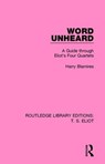 Word Unheard - Harry Blamires - 9781138998414