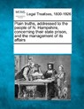 Plain Truths, Addressed to the People of N. Hampshire, Concerning Their State Prison, and the Management of Its Affairs - Multiple Contributors - 9781241012991