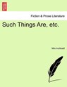 Such Things Are, Etc. - Mrs Elizabeth Inchbald - 9781241026509