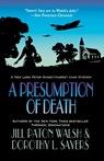 A Presumption of Death - Jill Paton Walsh ; Dorothy L. Sayers - 9781250017444
