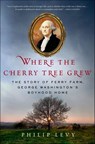 Where the Cherry Tree Grew - Philip Levy - 9781250023148