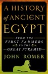 HISTORY OF ANCIENT EGYPT - John Romer - 9781250030115