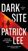Dark Site - Patrick Lee - 9781250030818