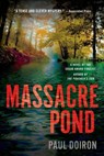 Massacre Pond - Paul Doiron - 9781250033925