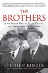 The Brothers - Stephen Kinzer - 9781250053121