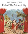Roland the Minstrel Pig - William Steig - 9781250057624