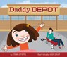 Daddy Depot - Chana Stiefel - 9781250058898