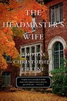 The Headmaster's Wife - Thomas Christopher Greene - 9781250062338