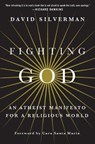 Fighting God - SILVERMAN,  David - 9781250064844
