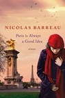 Paris is Always a Good Idea - Nicolas Barreau - 9781250072771