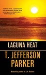 Laguna Heat - PARKER,  T. Jefferson - 9781250097767