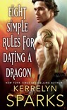 Eight Simple Rules for Dating a Dragon - Kerrelyn Sparks - 9781250108258