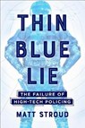 Thin Blue Lie - STROUD,  Matt - 9781250108296