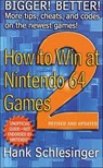 How to Win at Nintendo 64 Games 2 - Hank Schlesinger - 9781250115850