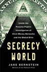 SECRECY WORLD - JAKE BERNSTEIN - 9781250126689