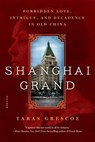 Shanghai Grand - GRESCOE,  Taras - 9781250130204